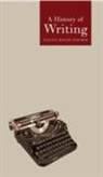 FISCHER, Stephen Roger Fischer, Steven R. Fischer, Steven Roger Fischer - History of Writing