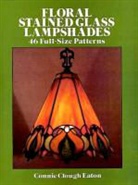 Connie Eaton, Connie Clough Eaton - Floral Stained Glass Lampshades