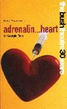 Georgia Fitch, Georgia (Author) Fitch - adrenalin...heart