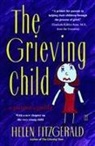 Fitzgerald, Helen Fitzgerald, Elisabeth Kubler-Ross - Grieving Child