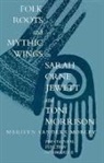 Marilyn Sanders Mobley - Folk Roots and Mythic Wings in Sarah Orne Jewett and Toni Morrison
