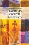 Frederick Herzog - European Pietism Reviewed