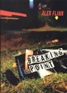 Alex Flinn, Flinn Alex - Breaking Point