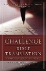 Zondervan, Glen G. Scorgie, Mark L. Strauss, Steven M. Voth - The Challenge of Bible Translation