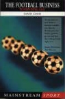 David Conn, Hushion House - Football Business