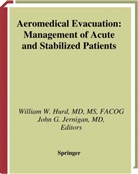P. K. Jr. Carlton, William W. Hurd, John G. Jernigan - Aeromedical Evacuation