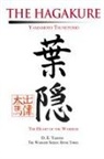 D. E. Tarver, Yamamoto Tsunetomo - The Hagakure