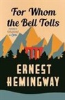 Ernest Hemingway - For whom the bell tolls