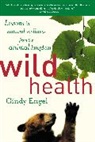 Cindy Engel - Wild Health