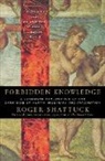 Roger Shattuck - Forbidden Knowledge