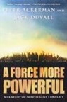 Peter Ackerman, J Ackermann, Peter Ackermann, Jack Duvall, P Duvall - A Force More Powerful: