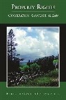 Terry L. Anderson, Terry L. Mcchesney Anderson, Terry Anderson, Terry L. Anderson, Fred McChesney, Fred S. McChesney... - Property Rights