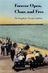 Lois Wille, Wille Lois, Lois Willie - Forever Open, Clear, and Free