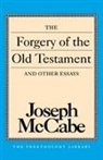 Joseph Mccabe, Mccabe Joseph - Forgery of the Old Testament