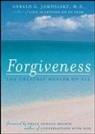 g walsch Jampolsky, Gerald G Jampolsky, Gerald G. Jampolsky - Forgiveness