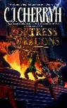 C. J. Charryh, C. J. Cherryh - Fortress of Dragons
