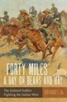 Don Rickey, John Rickey - Forty Miles a Day on Beans and Hay