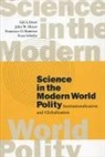 Gili S Drori, Gili S. Drori, John W Meyer, John W. Meyer, Francisco O Ramirez, Francisco O. Ramirez... - Science in the Modern World Polity