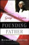 Richard Brookhiser - Founding Father