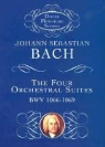 Johann Sebastian Bach, Music Scores - The Four Orchestral Suites