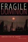 Simon Levin, Simon A. Levin - Fragile Dominion