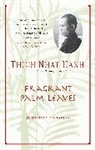 Thich Nhat Hanh, Nhat, Thich Nhatthanh, Thich Nhat Hanh - Fragrant Palm Leaves