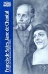 Jeanne-Francoise De Chantal, FRANCIS, De Sales Francis, St. Francis De Sales, St.Jeanne De Chantal, Wendy Wright... - Francis De Sales, Jane De Chantal