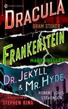 Stephen King, Shelle, Mar Shelley, Mary Shelley, Mary Wollstonecraft Shelley, Stevenson... - Frankenstein, Dracula, Dr. Jekyll and Mr. Hyde