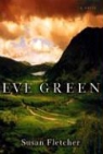 Susan Fletcher - Eve Green