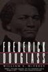William S. McFeely, William S. (University of Georgia) McFeely, McFeely William S., William S. McFreely - Frederick Douglass