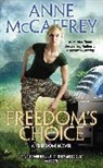 Anne McCaffrey - Freedom's Choice