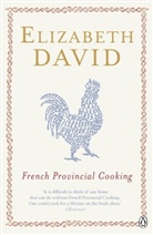 Elizabeth David, David Elizabeth, Juliet Renny - French Provincial Cooking