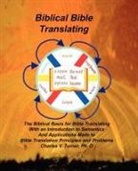 Charles V. Turner - Biblical Bible Translating