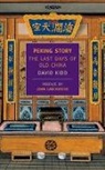 D. Kidd, David Kidd, John Lanchester - Peking Story