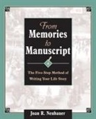 Joan R. Neubauer - From Memories to Manuscript