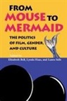 Elizabeth Bell, Lynda Haas, Laura Sells, Elizabeth Bell, Lynda Haas, Lynda Hass... - From Mouse to Mermaid