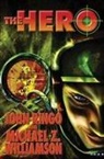 John Ringo, John/ Williamson Ringo, Michael Z Williamson, Michael Z. Williamson - The Hero