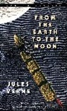 Jules Verne - From the Earth to the Moon