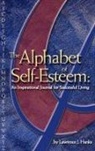 Lawrence J. Hanks - Alphabet of Self-Esteem