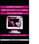 Phillip O Keirstead, Phillip O. Keirstead - Computers in Broadcast and Cable Newsrooms