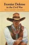 David Paul Smith - Frontier Defense in the Civil War