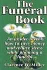 Clarence W. Miller, William Miller, Pamela D. Jacobs - Funeral Book, The