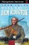 Jean Fritz, Jean/ Primavera Fritz - Make Way for Sam Houston