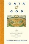 Rosemary R Ruether, Rosemary R. Ruether, Rosemary Radford Ruether - Gaia and God