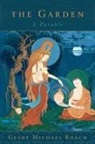 Geshe Michael Roach, Michael Roach - The Garden