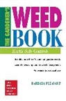 Barbara Pleasant, Pamela Lappies - The Gardener's Weed Book