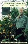 Alyssa F. Bust, Tom LaSpina, George F. Van Patten, George F./ Bust Van Patten - Gardening Indoors With Co2