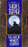 Sheri S. Tepper, Tepper Sheri S. - Gate to woman's country