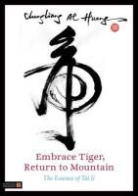 Chungliang Al Huang, Chungliang Al Al Huang, Chungliang Al Huang, Si Chi Ko - Embrace Tiger, Return to Mountain