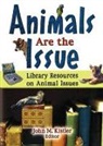 Linda S Katz, Linda Sternberg Katz, John M. (EDT) Kistler, John M. Kistler - Animals Are the Issue